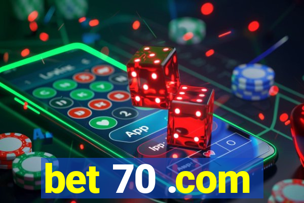 bet 70 .com